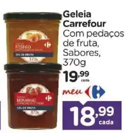 Carrefour Geléia Carrefour com pedaços de fruta, sabores oferta