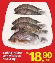 Fort Atacadista Tilápia inteira sem visceras fresca oferta