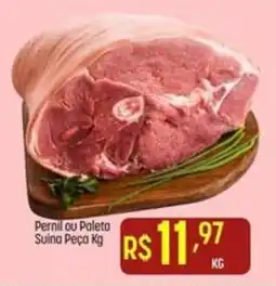 Muffato Pernil ou Paleta Suina Peca Kg oferta