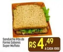 Muffato Sanduíche Pão de Forma Sabores Super Muffato oferta