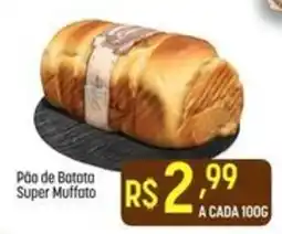 Muffato Pão de Batata Super Muffato oferta
