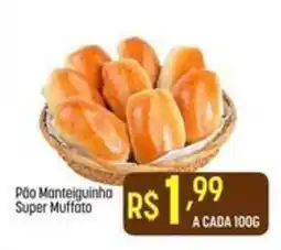 Muffato Pão Manteiguinha Super Muffato oferta