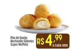 Muffato Pão de Queijo Recheado Sabores Super Muffato oferta