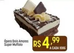 Muffato Opera Dois Amores Super Muffoto oferta