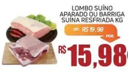 Economart Atacadista Lombo Suíno Aparado ou Barriga Suina Resfriada oferta