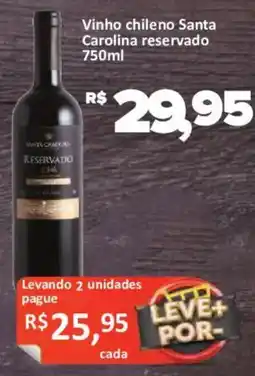 Supermercados Savegnago Vinho chileno santa carolina reservado oferta
