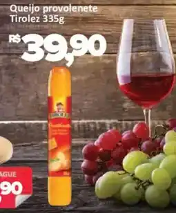 Supermercados Savegnago Queijo provolene te tirolez oferta