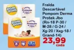 Chama Supermercados Fralda Descartável Pompom Derma oferta