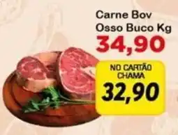 Chama Supermercados Carne Bov Osso Buco Kg oferta