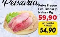 Chama Supermercados Peixe Fresco Filé Tilápia In Natura Kg oferta