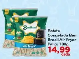 Chama Supermercados Batata congelada bem brasil air fryer palito oferta