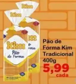 Chama Supermercados Pão de Forma Kim Tradicional oferta