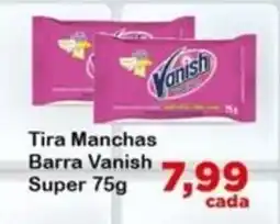 Chama Supermercados Tira Manchas Barra Vanish Super oferta