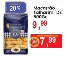 Macarrão Talharim "DE"