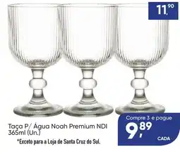 Imec Supermercados Taça p/ Água noah premium ndi oferta