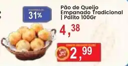 Federzoni Supermercados Pão de Queijo Empanado Tradicional oferta