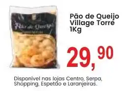 Federzoni Supermercados Pão de Queijo Village Torre oferta