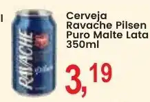 Federzoni Supermercados Cerveja Ravache Pilsen Puro Malte Lata oferta