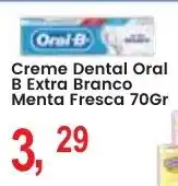 Federzoni Supermercados Creme Dental Oral B Extra Branco Menta Fresca oferta