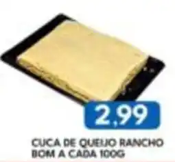 Rancho Bom Supermercados Cuca de queijo rancho oferta