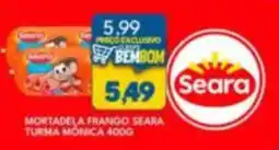 Rancho Bom Supermercados Mortadela frango seara turma monica oferta