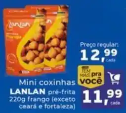 Cometa Supermercados Mini Coxinchas Lanlan Pré-Frita oferta