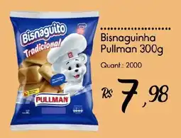 Giassi Supermercados Bisnaguinha Pullman oferta