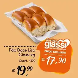 Giassi Supermercados Pão Doce Liso Giassi oferta
