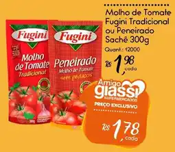 Giassi Supermercados Molho de Tomate Fugini Tradicional ou Peneirado oferta