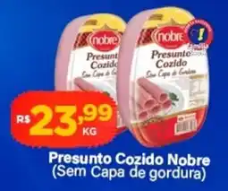 Super Show Presunto Cozido Nobre (Sem Capa de gordura) oferta
