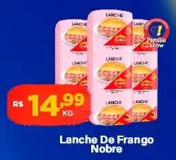 Super Show Lanche De Frango Nobre oferta