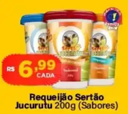 Super Show Requeijão Sertão Jucurutu oferta