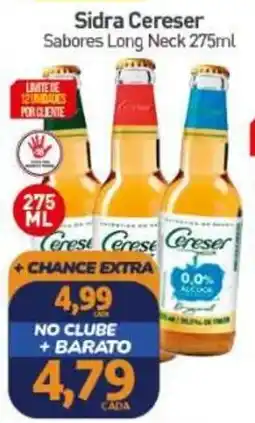 Rede Bom Lugar Sidra Cereser Sabores Long Neck oferta
