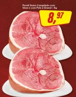 Rede Supermarket Pernil Suíno Congelado com Osso e com Pele a Granel oferta
