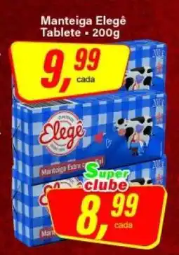 Rede Supermarket Manteiga Elegê Tablete oferta