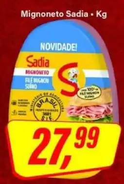 Rede Supermarket Mignoneto Sadia oferta