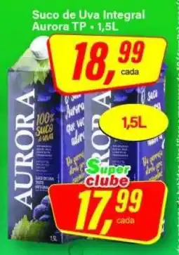 Rede Supermarket Suco de Uva Integral Aurora Tp oferta