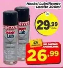Amarelinha Supermercados Henkel lubrificante loctite oferta