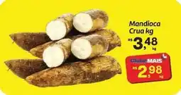 Fort Atacadista Mais - mandioca crua oferta