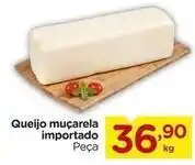 Carrefour Importado - queijo muçarela oferta