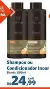 Sam's Club Inoar - shampoo ou condicionador oferta