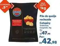 Sam's Club Catupiry - pão de queijo recheado oferta