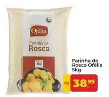 Tonin Superatacado Ofélia - farinha de rosca oferta