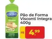 Tonin Superatacado Visconti - pão de forma integra oferta