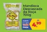 Tonin Superatacado Da roça - mandioca descascada oferta