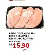 Assaí Atacadista De - peito de frango sem osso e sem pele resfriado rosaves oferta