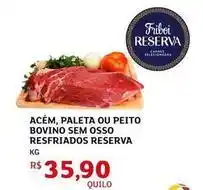 Assaí Atacadista Friboi - acém, paleta ou peito bovino sem osso resfriados reserva oferta
