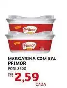 Assaí Atacadista Primor - margarina com sal oferta