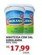 Assaí Atacadista Girolanda - manteiga com sal oferta