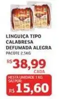 Assaí Atacadista Alegra - linguiça tipo calabresa defumada oferta